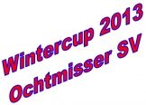 Wintercup 2013 Ochtmisser SV